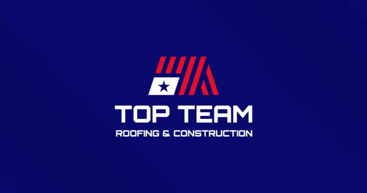 Top Team Roofing & Construction