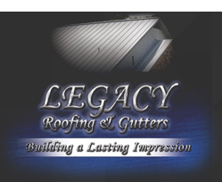 Legacy Roofing & Gutters